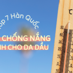 kem chống nắng cho da dầu, da dầu mụn, chỉ số chống nắng, kem chống nắng kiềm dầu, trị mụn