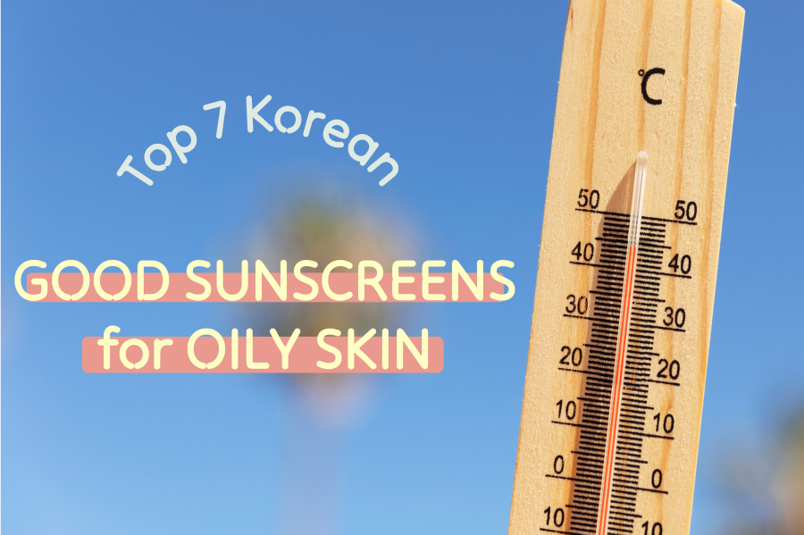 good sunscreens for oily skin, oily skin sunscreen, best korean spf, dr.g sunscreen, laneige sunscreen